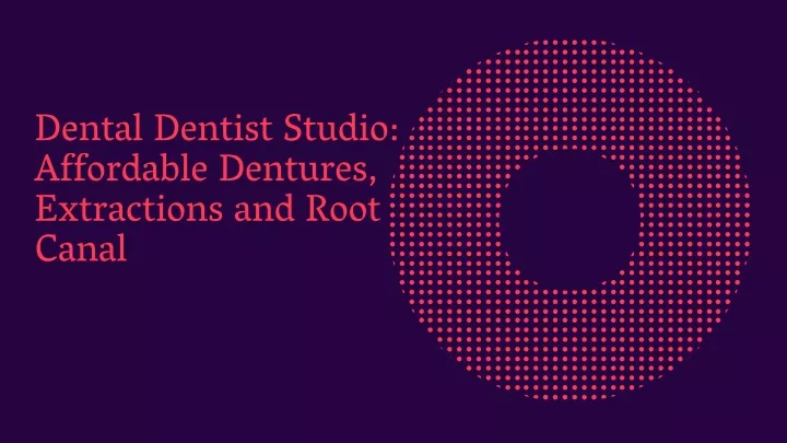 dental dentist studio affordable dentures