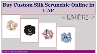 Buy Custom Silk Scrunchie Online in UAE | The LumiereCo