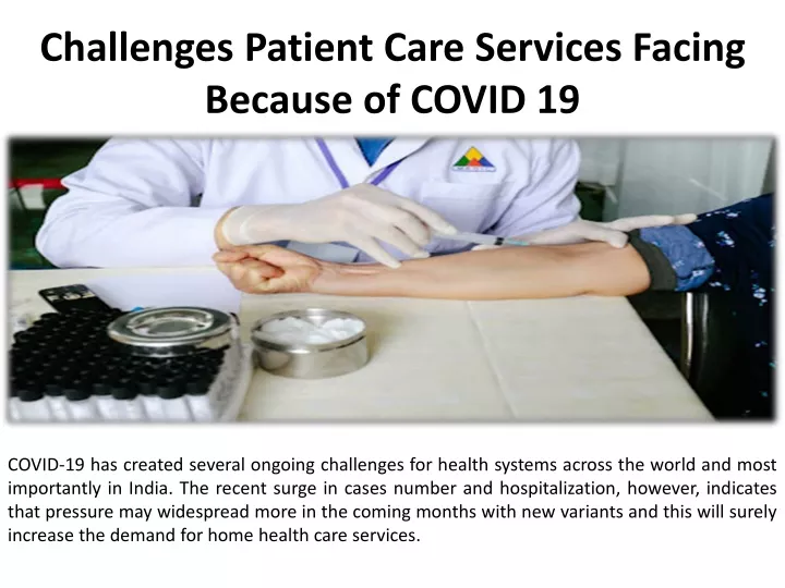 challenges patient care services facing because