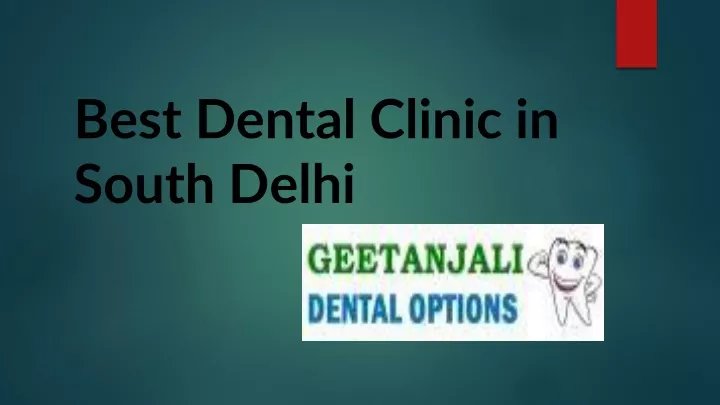 best dental clinic in south delhi