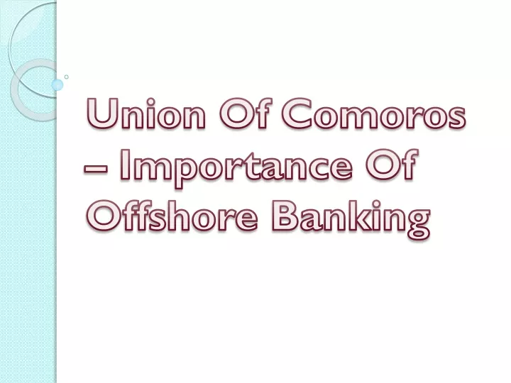 union of comoros importance of offshore banking