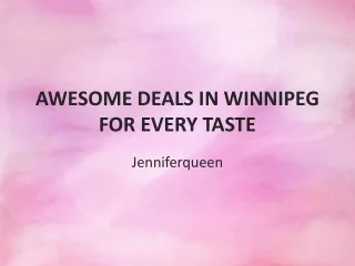 Awesome Deals in Winnipeg for Every Taste