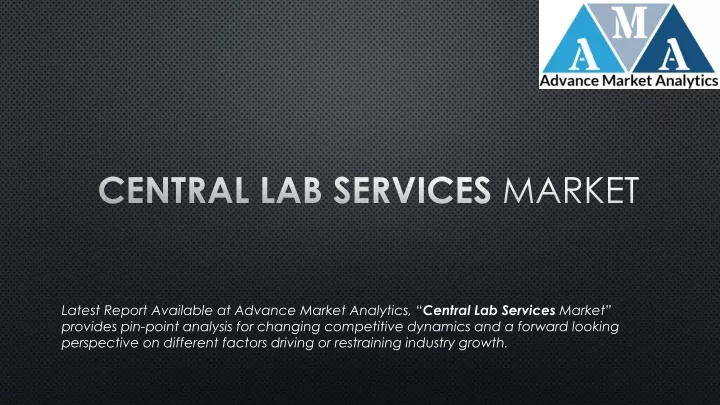 central lab services market