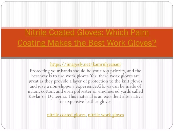 nitrile coated gloves which palm coating makes the best work gloves