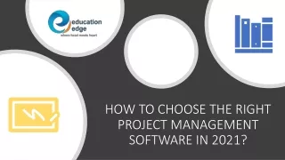 how to choose the right project management software in 2021