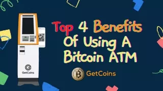 Top 4 Benefits Of Using A Bitcoin ATM