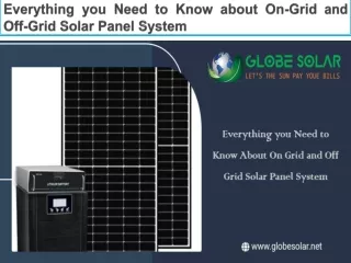 Everything you Need to Know about On-Grid and Off-Grid Solar Panel System