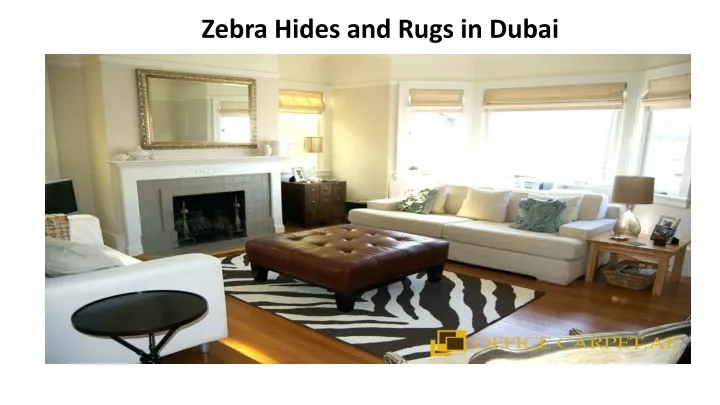 zebra hides and rugs in dubai