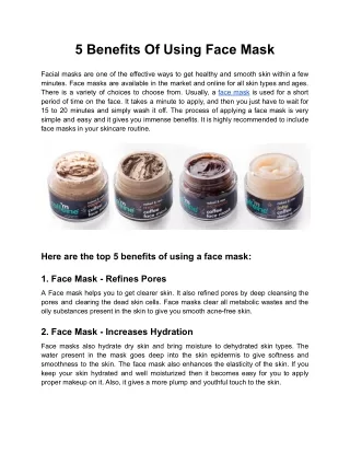 5 Benefits Of Using Face Mask