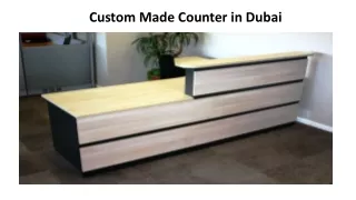 custom made counter in dubai