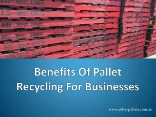 Benefits Of Pallet Recycling For Businesses