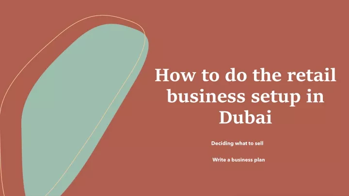 how to do the retail business setup in dubai