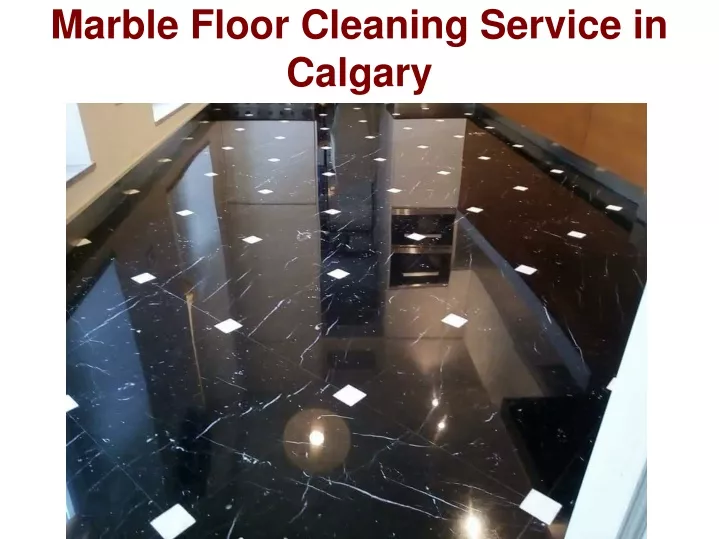 marble floor cleaning service in calgary