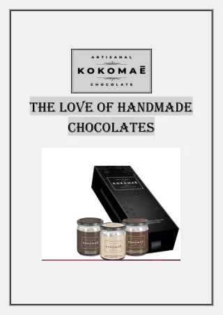 the love of handmade chocolates