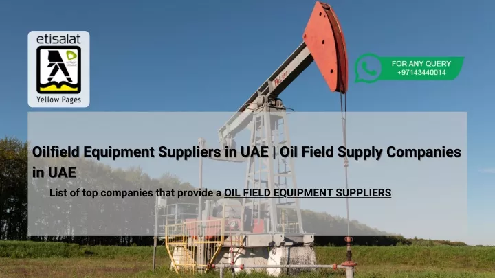 oilfield equipment suppliers in uae oil field