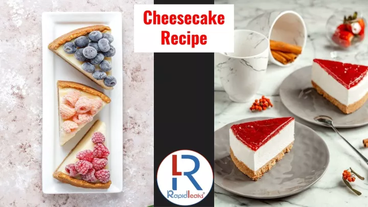 cheesecake recipe