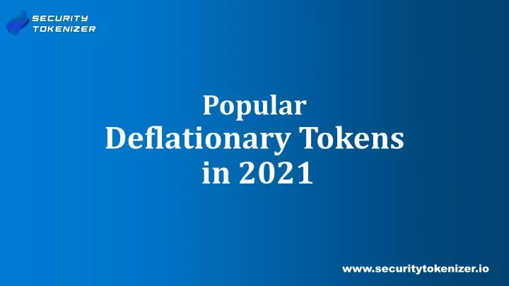 popular deflationary tokens in 2021