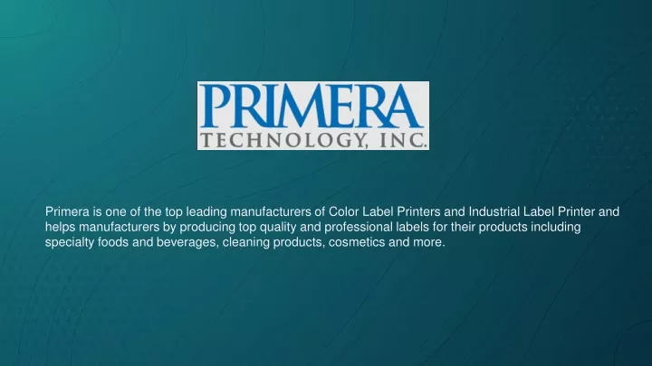 primera is one of the top leading manufacturers