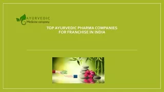 Top Ayurvedic Pharma Companies for Franchise in India