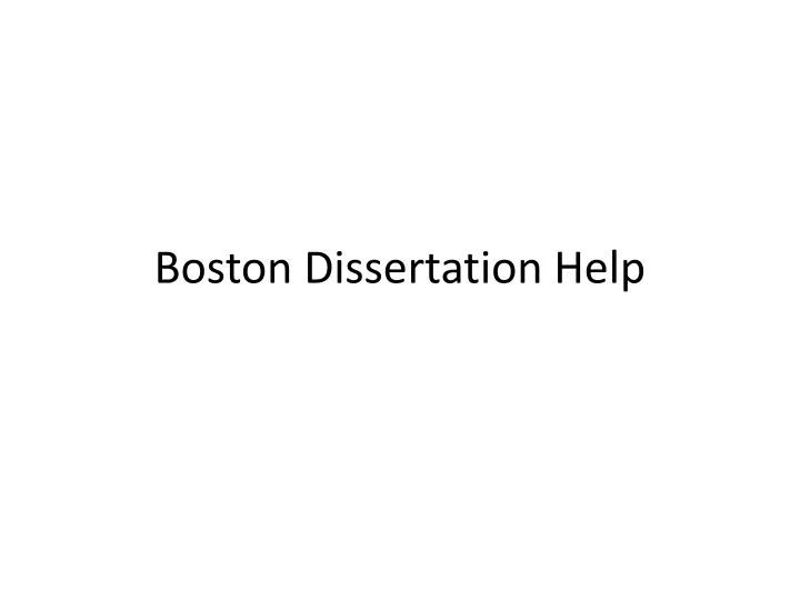 boston dissertation help