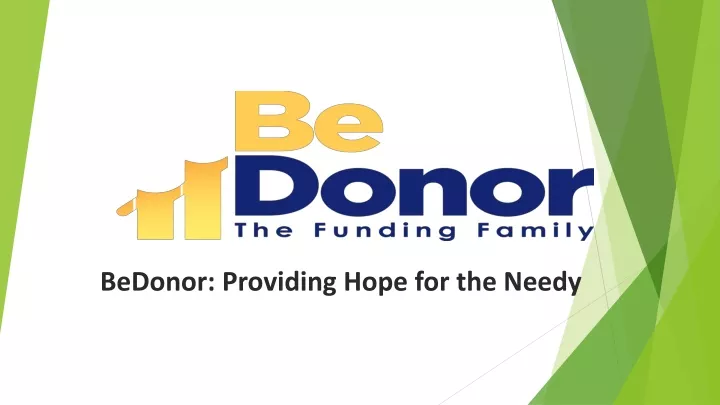 bedonor providing hope for the needy