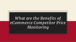 What are the Benefits of eCommerce Competitor Price Monitoring?