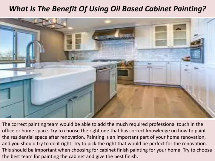 what is the benefit of using oil based cabinet painting