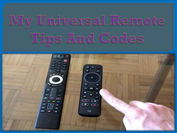 my universal remote tips and codes