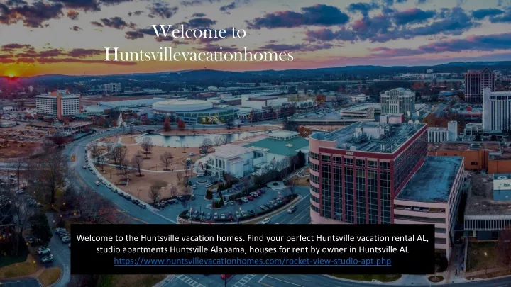 welcome to h untsvillevacationhomes