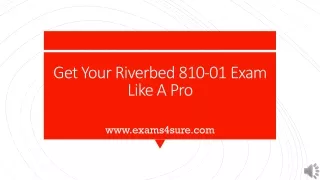 get your riverbed 810 01 exam like a pro