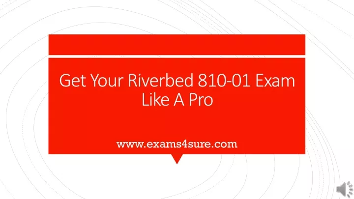 get your riverbed 810 01 exam like a pro