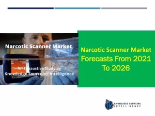 Narcotic Scanner Market to grow at a CAGR of 7.54% (2019-2026)