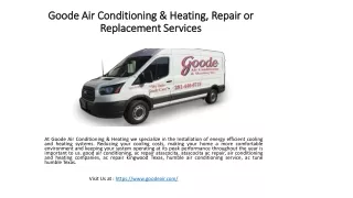 Goode Air Conditioning & Heating, Repair or Replacement Services