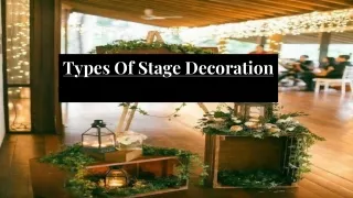 3 Types of Stage Decoration