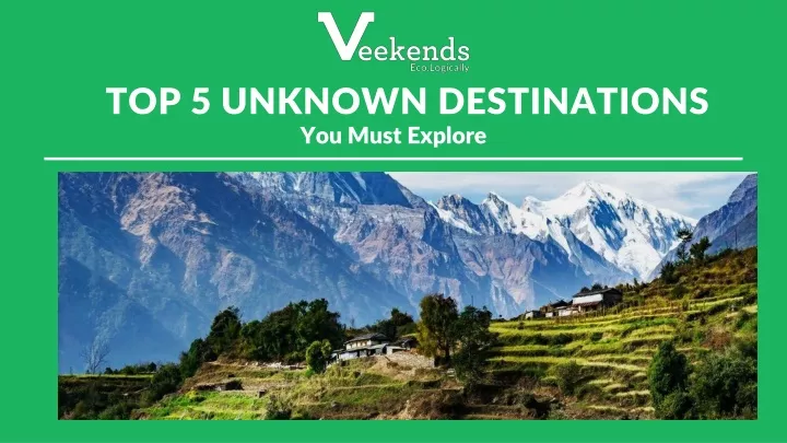 top 5 unknown destinations