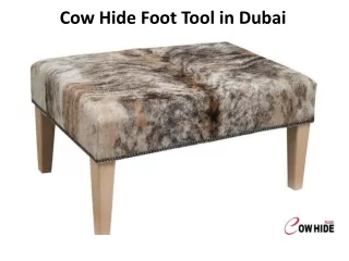 cow hide foot tool in dubai