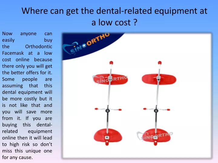 where can get the dental related equipment