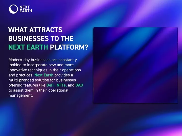 what attracts businesses to the next earth