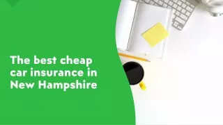 The best cheap car insurance in New Hampshire
