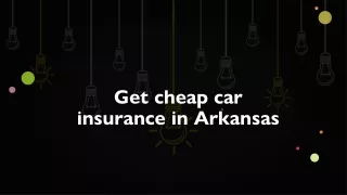 Get cheap car insurance in Arkansas