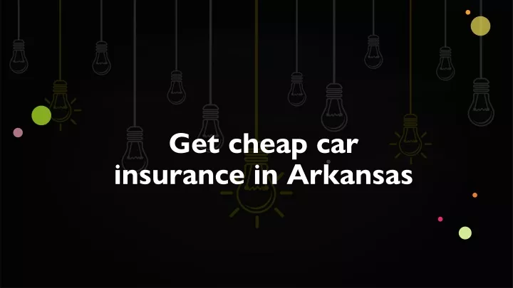 get cheap car insurance in arkansas