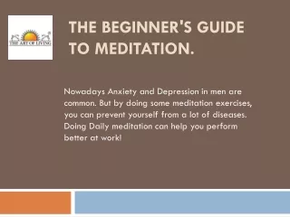 The Beginner's Guide To Meditation