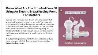 Know What Are The Pros And Cons Of Using An Electric Breastfeeding Pump For Moth