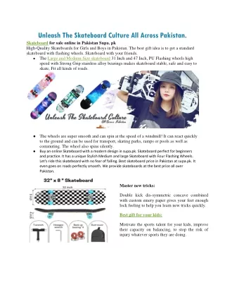 unleash the skateboard culture all across