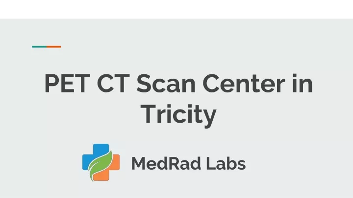 pet ct scan center in tricity