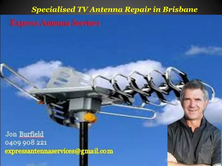 specialised tv antenna repair in brisbane