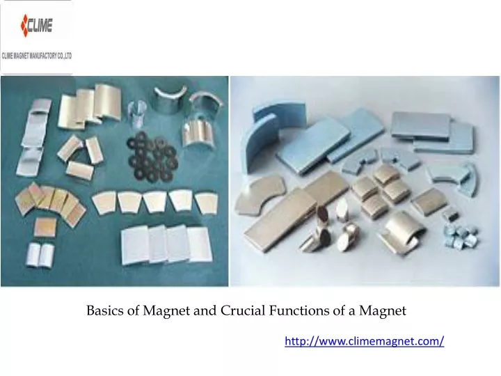 basics of magnet and crucial functions of a magnet