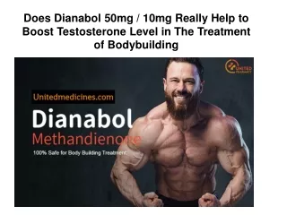 Does Dianabol 50mg / 10mg Really Help to Boost Testosterone Level in The Treatme