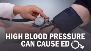 High Blood Pressure Can Cause ED