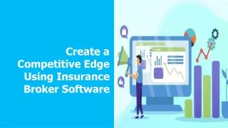 create a competitive edge using insurance broker